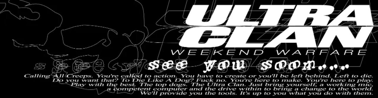 Ultra Clan — Weekend Warfare, see you soon